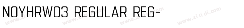NoyhRW03 Regular Reg字体转换